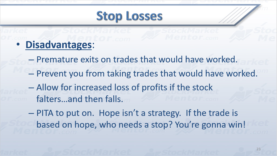 Twin Pillars of Risk Management Part 4 of 5 (Stops)